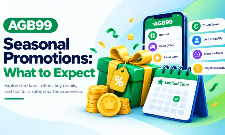 AGB99 Seasonal Promotions: What to Expect